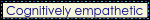 cognitively empathetic
